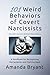 101 Weird Behaviors of Covert Narcissists: A Handbook for Recognizing Manipulation and Fighting Back (The Covert Narcissist Recovery Project)