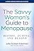 The Savvy Woman's Guide to ...