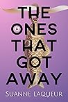The Ones That Got Away (The Fish Tales, #4)
