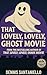 That Lovely, Lovely, Ghost Movie (Dennis At The Movies)