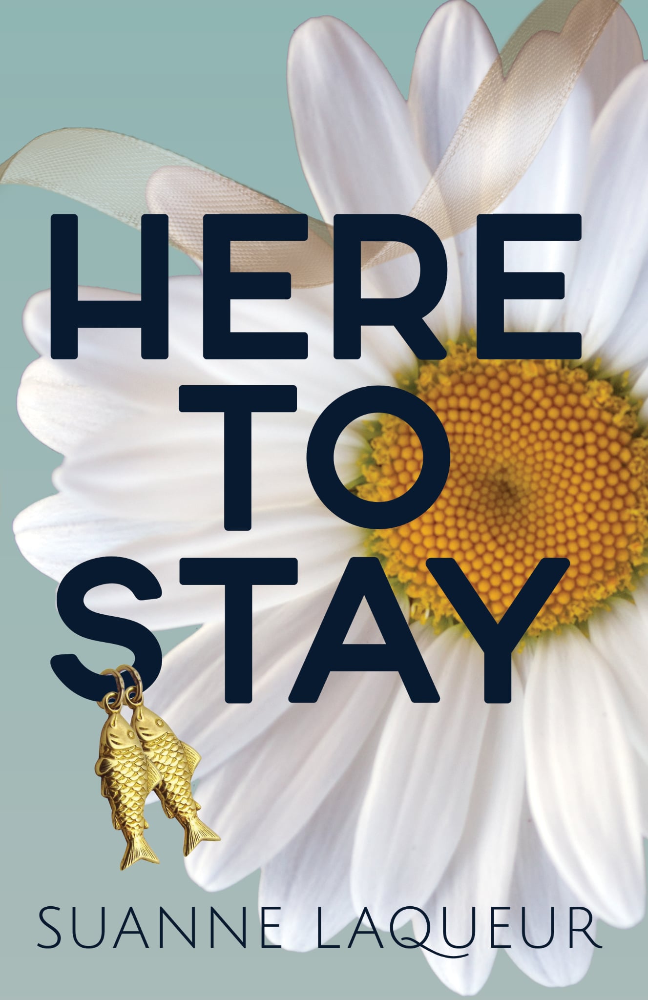Here to Stay (The Fish Tales, #3)
