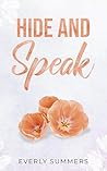 Hide and Speak