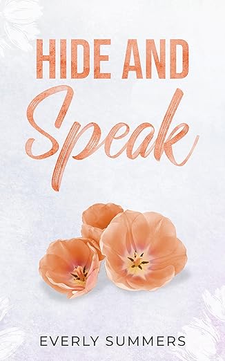 Hide and Speak (Bennetti Boys, #3)
