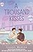 A Thousand Kisses