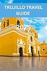 TRUJILLO TRAVEL G...