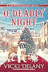 O, Deadly Night