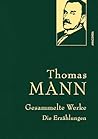Thomas Mann, Gesa...