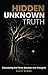 Hidden Unknown Truth by Scott Enman