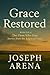 GRACE RESTORED: Book Six of...