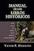 Manual de los libros histor...