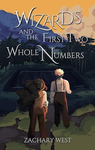 Wizards and the First Two Whole Numbers (Points of Expansion Book 1)