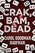 Crak, Bam, Dead by Carol Goodman Kaufman