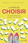 La peur de choisi...