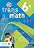 Transmath Mathématiques 6e ...