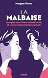 La Malbaise: Pour...