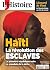 L'Histoire n°531 : Haïti - ...