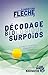 Décodage biologique du surpoids: Comprendre, ressentir, guérir