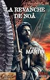 La Revanche de Noâ