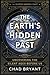 The Earth’s Hidden Past by Chad Bryant