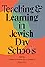 Teaching and Learning in Jewish Day Schools (Mandel-Brandeis Series in Jewish Education)