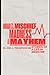 Miracles, Mischief, Madness and Mayhem by Dr. Joel L Thompson MD
