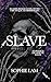 Slave (Slave #1)