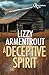 A Deceptive Spirit