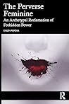 The Perverse Femi...