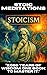 Stoic Meditations: The Lege...