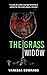 The Grass Widow by Vanessa Edwards The Grass Widow by Vanessa Edwards