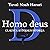 Homo deus: glausta rytojaus...