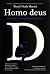Homo Deus: glausta rytojaus istorija