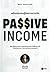 PASSIVE INCOME เครื่องทุ่นแรงอิสรภาพการเงิน