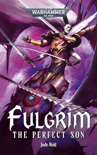 Fulgrim: The Perfect Son (Warhammer 40,000)