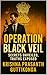Book 1: Operation Black Vei...