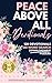 Peace Above All. 120 Devotionals by Stephanie Rodriguez
