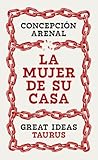 La mujer de su casa (Serie Great Ideas)