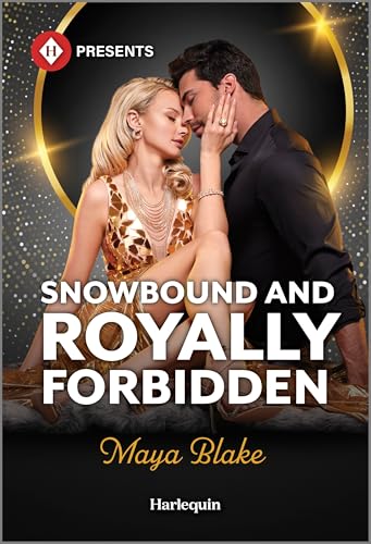 Snowbound and Royally Forbidden: An Only One Bed Contemporary Romance (Royals of Cartana Book 3)