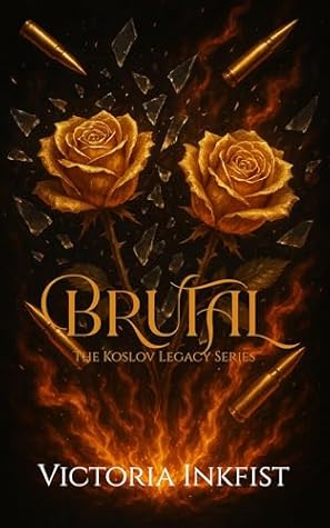 Brutal (Koslov Legacy #1)