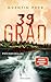39 Grad: Psychothriller - N...
