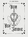 The Heir of Ash and Smoke
