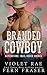 Branded by the Cowboy