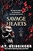 Savage Hearts (Queens and Monsters)