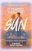 It Started With The Sun by Wendy   Graham