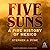 Five Suns: A Fire History o...
