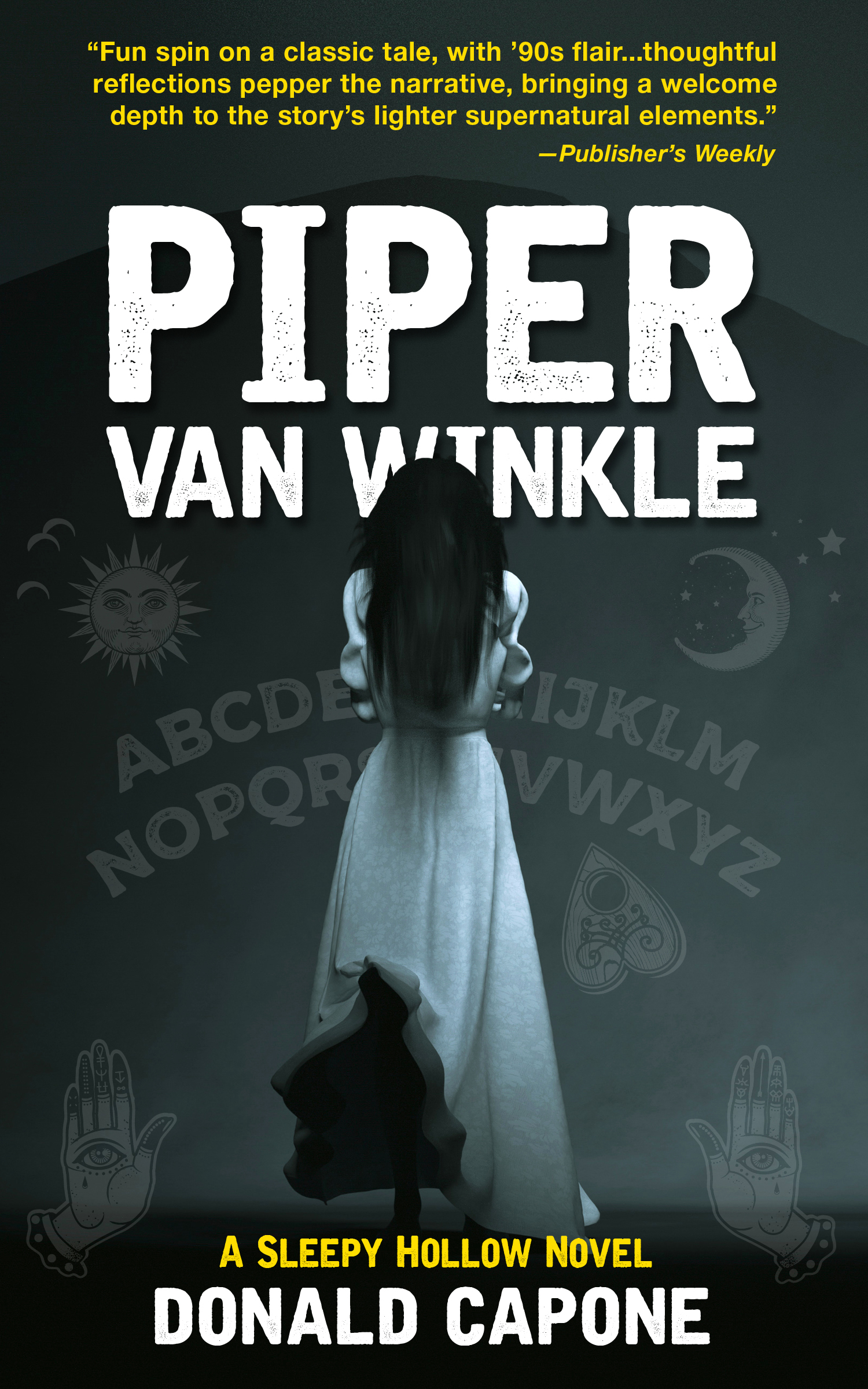 Piper Van Winkle: A Sleepy Hollow Novel