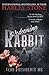 Redeeming Rabbit: Discreet ...