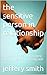 The Sensitive Person in Relationship: Understanding and Managing When Things Are Not Going Well