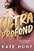 Ultra Profond (Un Homme Obsédé t. 2) (French Edition)