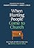 When Hurting People Come to Church: How People of Faith Can Help Solve the Mental Health Crisis